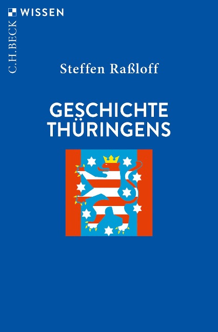 Geschichte Thüringens - Steffen Raßloff