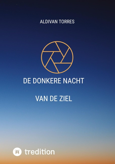 De Donkere Nacht Van de ziel - Aldivan Torres