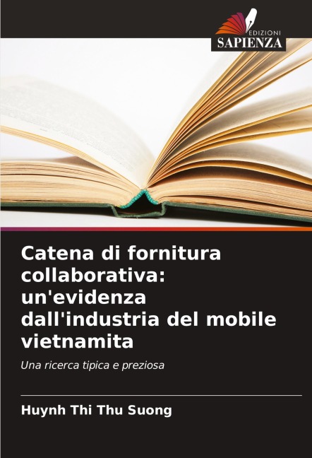 Catena di fornitura collaborativa: un'evidenza dall'industria del mobile vietnamita - Huynh Thi Thu Suong