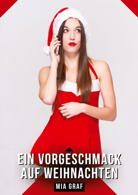 Ein Vorgeschmack auf Weihnachten - Mia Graf