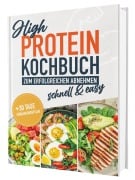 Cover-Bild zum Titel 'High Protein Blitz-Kochbuch zum Abnehmen: Schnell gekocht, richtig lecker, voller Protein | Über 100 Rezepte mit Nährwertangaben & Bonus 30 Tage Ernährungsplan' von 'Rene Seidel'