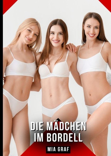 Die Mädchen im Bordell - Mia Graf