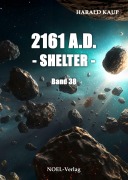 Cover-Bild zum Titel '2161 A.D. Shelter' von 'Harald Kaup'