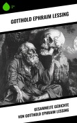 Cover-Bild zum Titel 'Gesammelte Gedichte von Gotthold Ephraim Lessing' von 'Gotthold Ephraim Lessing'