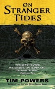 Cover-Bild zum Titel 'On Stranger Tides' von 'Tim Powers'