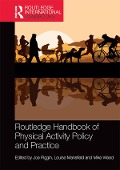Cover-Bild zum Titel 'Routledge Handbook of Physical Activity Policy and Practice' von ''