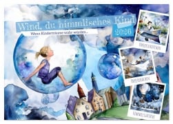Cover-Bild zum Titel 'Wind, du himmlisches Kind (Tischkalender 2026 DIN A5 quer), CALVENDO Monatskalender' von 'Sabine Löwer'