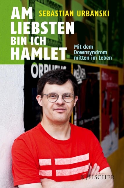 Am liebsten bin ich Hamlet - Sebastian Urbanski, Bettina Urbanski