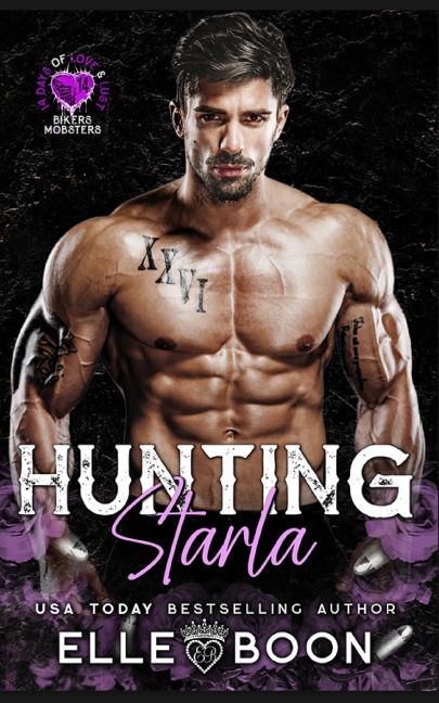 Hunting Starla (14 Days of Love and Lust Bikers & Mobsters) - Elle Boon