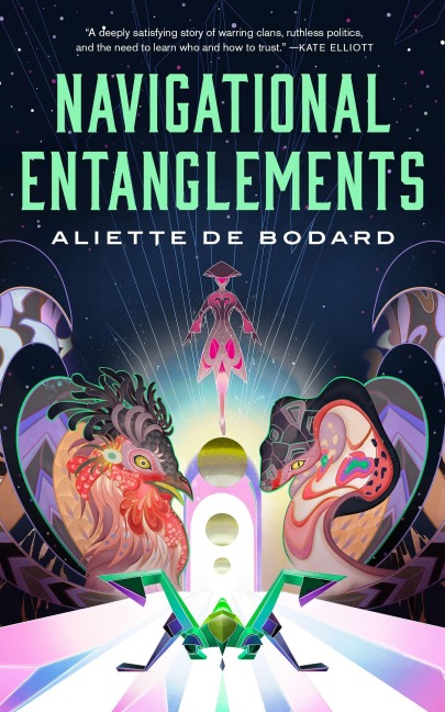 Navigational Entanglements - Aliette De Bodard