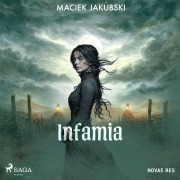 Cover-Bild zum Titel 'Infamia' von 'Maciek Jakubski'