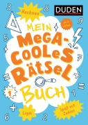 Cover-Bild zum Titel 'Mein megacooles Rätselbuch - Rechnen | Logik | Spaß mit Zahlen - ab 8 Jahren - Band 1' von 'Janine Eck, Kristina Offermann'