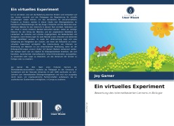 Ein virtuelles Experiment - Joy Garner