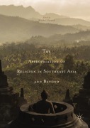 Cover-Bild zum Titel 'The Appropriation of Religion in Southeast Asia and Beyond' von ''