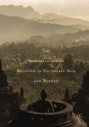 Cover-Bild zum Titel 'The Appropriation of Religion in Southeast Asia and Beyond' von ''