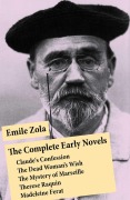 Cover-Bild zum Titel 'The Complete Early Novels' von 'Émile Zola'