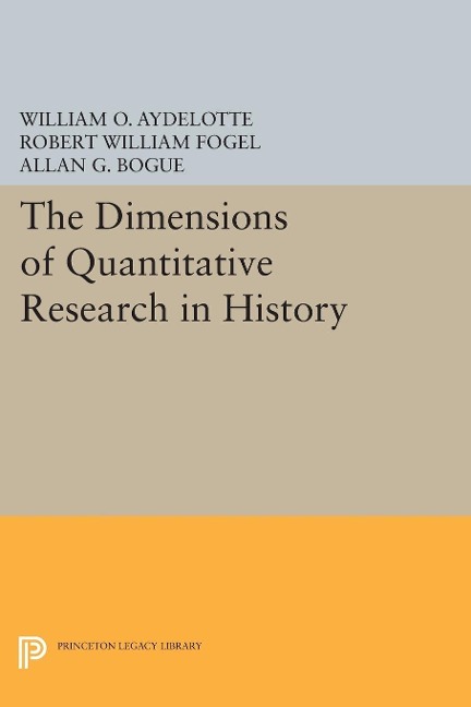 Dimensions of Quantitative Research in History - William O. Aydelotte