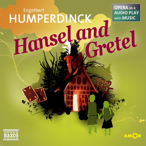 Hansel and Gretel - Engelbert Humperdinck