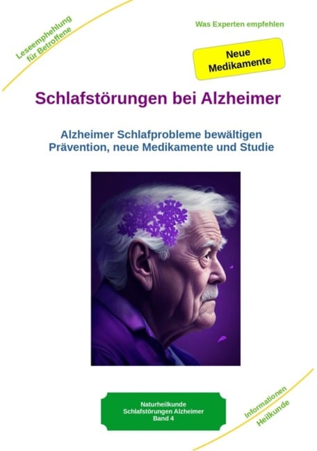 Schlafstörungen bei Alzheimer - Alzheimer Demenz Erkrankung kann jeden treffen, daher jetzt vorbeugen und behandeln - Holger Kiefer