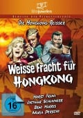 Weisse Fracht für Hongkong - Monica Venturini, Werner P. Zibaso, Willy Mattes