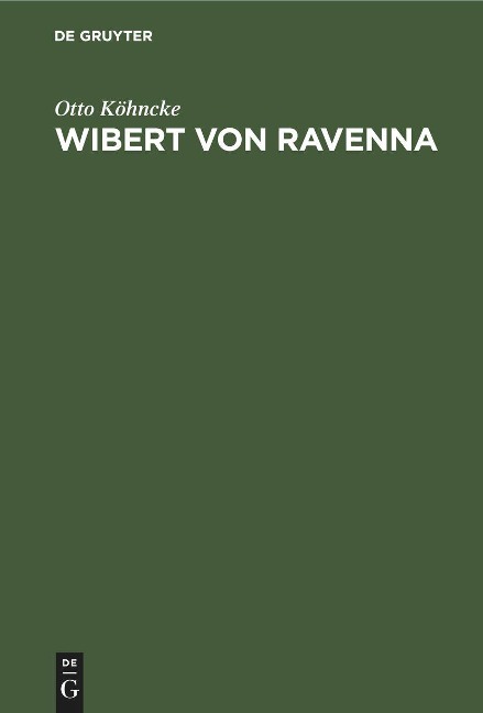Wibert von Ravenna - Otto Köhncke