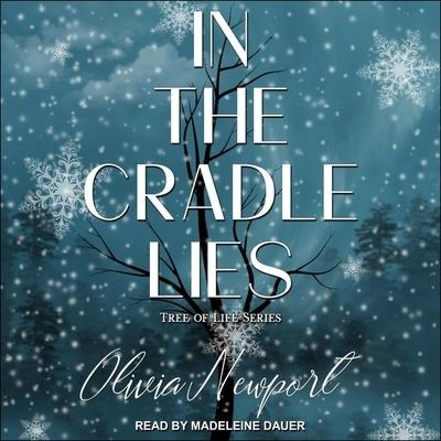 In the Cradle Lies - Olivia Newport