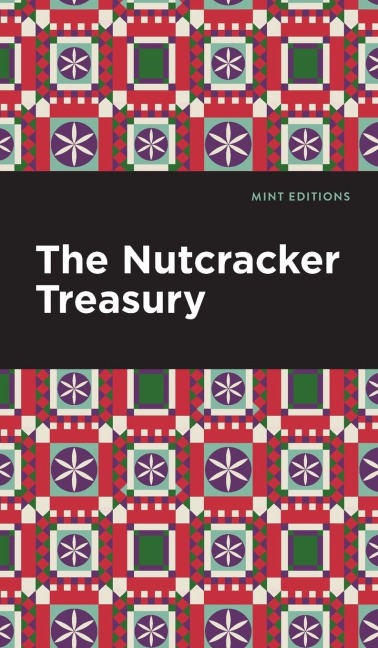 The Nutcracker Treasury - Mint Editions
