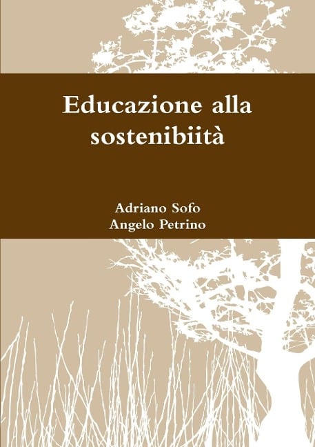 Educazione alla sostenibiità - Adriano Sofo, Angelo Petrino