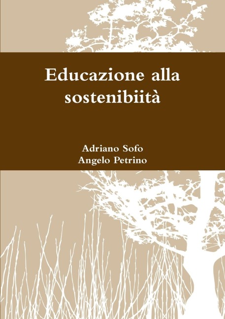 Educazione alla sostenibiità - Adriano Sofo, Angelo Petrino