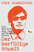 Cover-Bild zum Titel 'Der barfüßige Anwalt' von 'Chen Guangcheng'