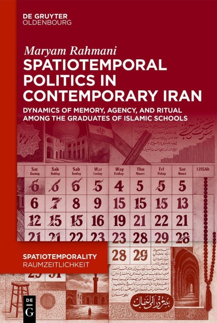 Spatiotemporal Politics in Contemporary Iran - Maryam Rahmani