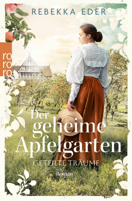 Der geheime Apfelgarten: Geteilte Träume - Rebekka Eder