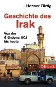 Cover-Bild zum Titel 'Geschichte des Irak' von 'Henner Fürtig'