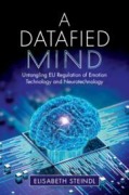 Cover-Bild zum Titel 'A Datafied Mind' von 'Elisabeth Steindl'