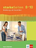 starkeSeiten Ernährung und Gesundheit 8-10. Ausgabe Bayern. Schülerbuch Klasse 8-10 - 