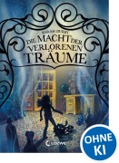 Cover-Bild zum Titel 'Die Macht der verlorenen Träume' von 'Sarah Durst'