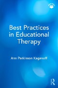 Cover-Bild zum Titel 'Best Practices in Educational Therapy' von 'Ann Parkinson Kaganoff'
