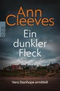 Cover-Bild zum Titel 'Ein dunkler Fleck' von 'Ann Cleeves'