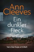 Ein dunkler Fleck - Ann Cleeves