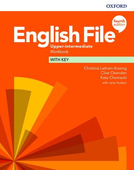 English File: Upper-Intermediate: Workbook with Key - Latham-Koenig, Oxenden, Chomacki, Hudson