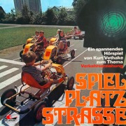 Cover-Bild zum Titel 'Spielplatz Straße' von 'Kurt Vethake'