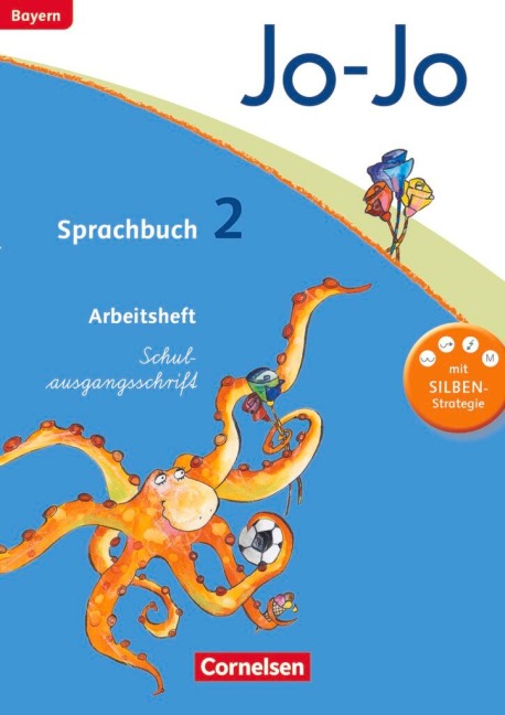 Jo-Jo Sprachbuch - Grundschule Bayern. 2. Jahrgangsstufe - Arbeitsheft in Schulausgangsschrift - 