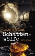 Cover-Bild zum Titel 'Schattenwölfe' von 'Manfred Lang'