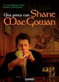 Cover-Bild zum Titel 'Una pinta con Shane Macgowan' von 'Victoria Mary Clarke'