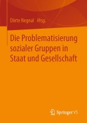 Cover-Bild zum Titel 'Die Problematisierung sozialer Gruppen in Staat und Gesellschaft' von ''