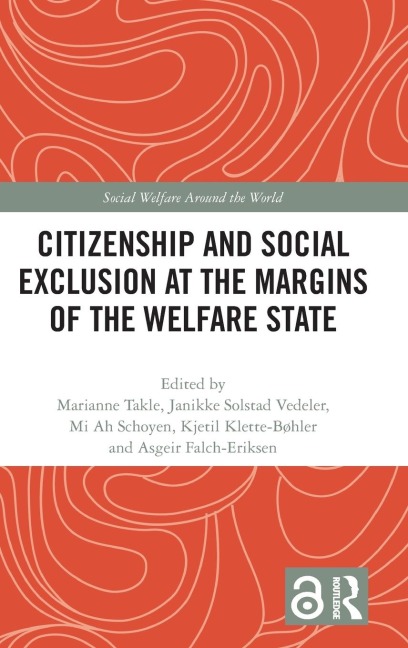 Citizenship and Social Exclusion at the Margins of the Welfare State - 