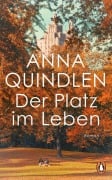 Cover-Bild zum Titel 'Der Platz im Leben' von 'Anna Quindlen'