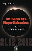 Cover-Bild zum Titel 'Im Bann des Maya-Kalenders' von 'Hugo Stamm'