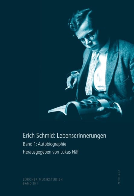 Erich Schmid: Lebenserinnerungen - 