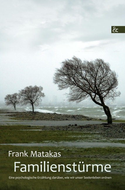 Familienstürme - Frank Matakas